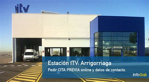 itv arrigorriaga citas|ITV Arrigorriaga